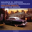 Descarga Oriental: New York Sessions (Maurice El Medioni)