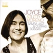 Samba Jazz And Outras Bossas (Joyce And Tutty Moreno)