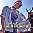 Warn The Nation (Mista Savona)
