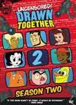 Drawn Together; S2 (Animated)