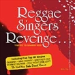 Reggae Singers Revenge (Various)