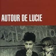 Autour De Lucie (Autour De Lucie)
