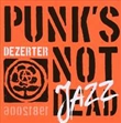 Punks Not Jazz (Dezerter)
