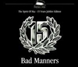 15 Years Jubilee (Bad Manners)