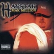 Mak Million (Import) (Haystak)