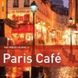 Rough Guide To Paris Cafe (Various)