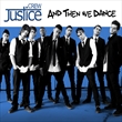 And Then We Dance (Justice Crew)