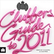 Clubbers Guide To 2011 (Various)