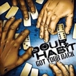 Got Your Back (Pour Habit)