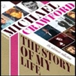 Story Of My Life: Ultimate Collection (Michael Crawford)