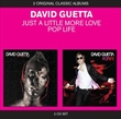 Just A Little More Love / Pop Life (David Guetta)