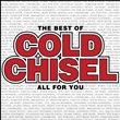 Best of Cold Chisel - All For You (Cold Chisel)