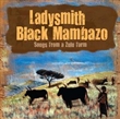 Songs From A Zulu Farm (Ladysmith Black Mambazo)