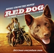 Red Dog: Music From The Movie (Soundtrack)
