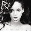 Talk That Talk: Deluxe Edition (Rihanna)