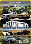 Megafactories: Mean Machines Of The USA (National Geographic)