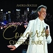 Concerto: One Night In Central Park: Super Deluxe Edition (Andrea Bocelli)