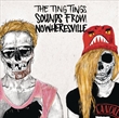 Sounds From Nowheresville (Ting Tings)