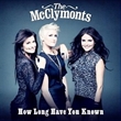 How Long Have You Known (McClymonts)