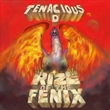 Rise Of The Fenix: Deluxe Edition (Tenacious D)