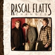 Changed: Deluxe Edition (Rascal Flatts)