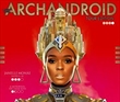 Archandroid: Tour Edition (Janelle Monae)