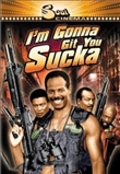 I'm Gonna Git You Sucka (Kennen Ivory Wayans)