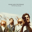 First Days Of Spring (Noah And The Whale)