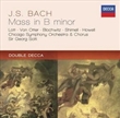Bach: Mass In B Minor (Sir Georg Solti)