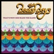That's Why God Made The Radio (Beach Boys)