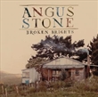 Broken Brights: Deluxe Edition (Angus Stone)