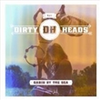 Cabin By The Sea (Dirty Heads)