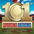 101 Sporting Anthems (Various)