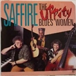 Uppity Blues Women: Deluxe (Saffire)