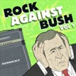Rock Against Bush V1 (Cd/ (Various)