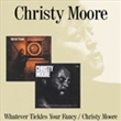 Whatever Tickles Your Fan (Christy Moore)