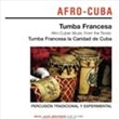 Afro Cuba Tumba Francesa (Various)
