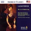 Art Of Yiddish Song (Lazar Weiner)