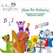 Music Box Orchestra (Baby Einstein)