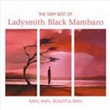 Very Best Of: Rain Beautiful (Ladysmith Black Mambazo)