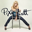 Mama Do (Pixie Lott)