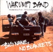 Big Name, No Blankets (Warumpi Band)