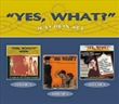Yes, What ...Volumes 4-6 (Soundtrack)