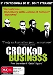 Crooked Business: Ma15+ 2008 (Teo Gebert)