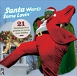 Santa Claus Wants Some Loving (Various)