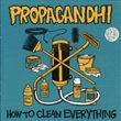 How To Clean Everything (Propagandhi)