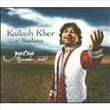 Yatra (Kailash Kher And Kailasa)