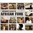 Beginners Guide African Funk (Various)