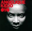 Oyo (Angelique Kidjo)