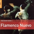 Rough Guide To Flamenco Nuevo (Va)